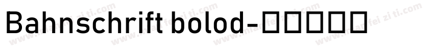 Bahnschrift bolod字体转换